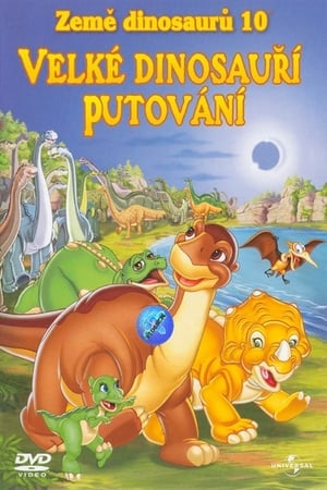 Země dinosaurů 10: Velké dinosauří putování 2003