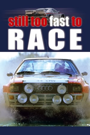 Still Too Fast to Race (2004)