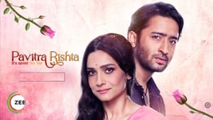 Pavitra Rishta – It’s Never too Late