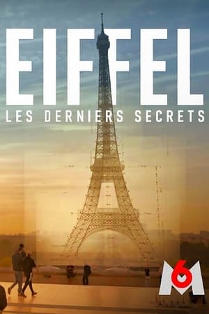 Poster Eiffel, les derniers secrets (2023)