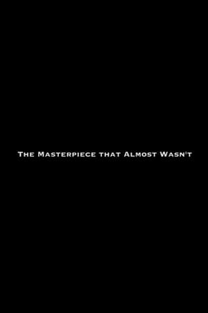 Poster The Masterpiece That Almost Wasn't (2008)