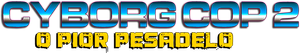 Misión final 2 (Cyborg Cop 2) — Logos 1