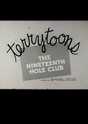 The 19th Hole Club poster