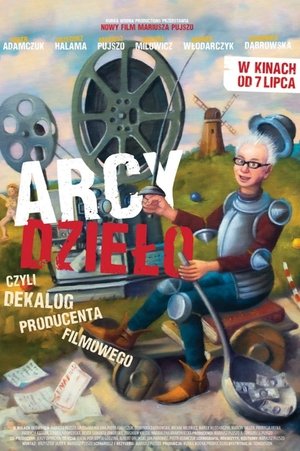 Poster Arcydzieło czyli dekalog producenta filmowego 2023
