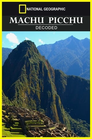 Poster Machu Picchu Decoded (2010)