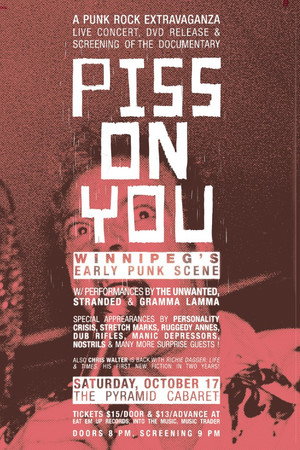Piss on You: Winnipeg’s Early Punk Scene