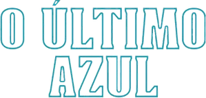 O Último Azul — Logos 7