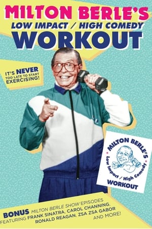 Milton Berle's Low Impact/High Comedy Workout (1994)