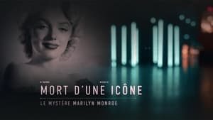 Tod einer Ikone – Marilyn Monroe (2022)