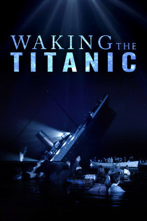 Waking The Titanic