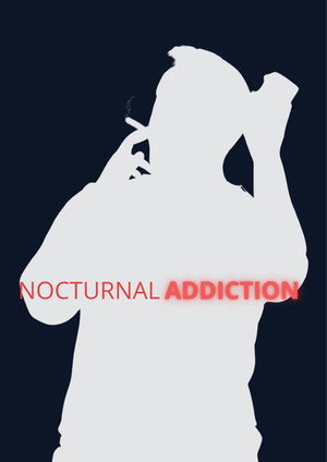 NOCTURNAL ADDICTION