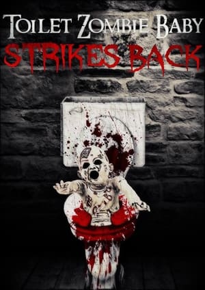 Poster Toilet Zombie Baby Strikes Back (2021)