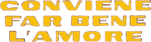 Conviene far bene l'amore
