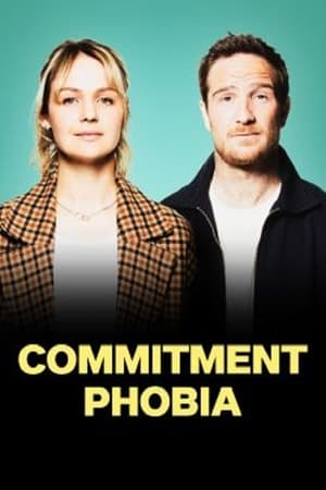 Poster Commitment Phobia (2021)