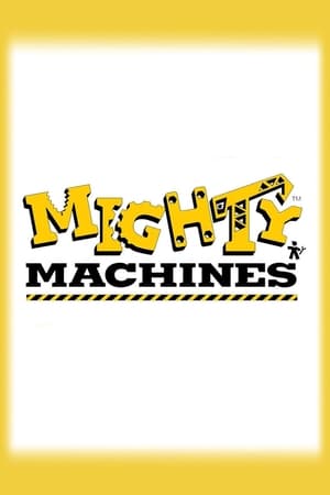 Mighty Machines