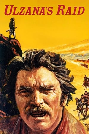 Click for trailer, plot details and rating of Ulzana's Raid (1972)