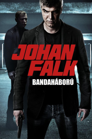 Image Johan Falk - Bandaháború