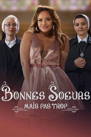 Bonnes soeurs mais pas trop