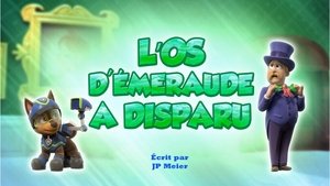 L'os d'émeraude a disparu