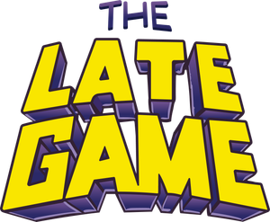 The Late Game