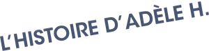 L'Histoire d'Adèle H. — logo