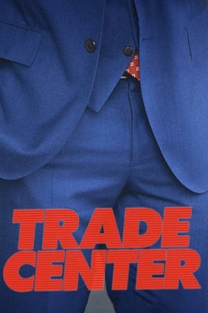 Trade Center film complet