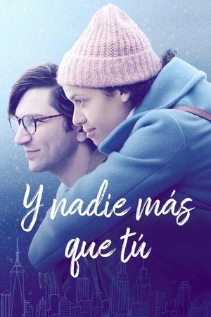 Watch Y nadie más que tú (2018) HD Movie Online Free