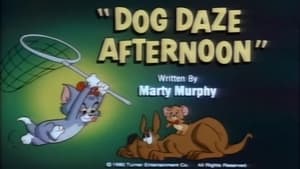 Tom & Jerry Kids Show Dog Daze Afternoon