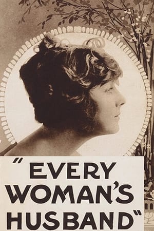 Poster Every Woman's Husband (1918)