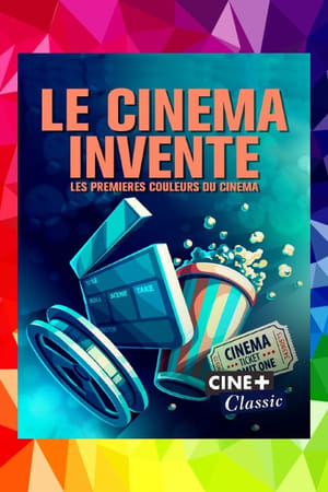 Poster Le cinéma inventé: les premières couleurs du cinéma 2021