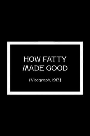 Poster How Fatty Made Good (1913)