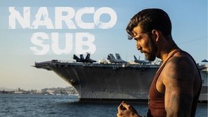 Narco Sub film complet