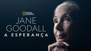 Jane Goodall: The Hope