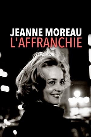 Image Jeanne Moreau, l'affranchie