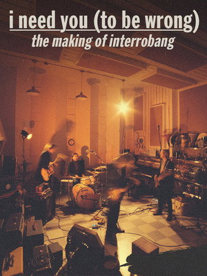 I Need You (To Be Wrong): The Making of Interrobang 2