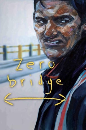 Poster Zero Bridge (2008)