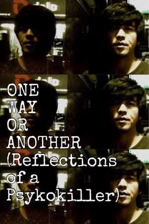 One Way or Another, Reflections of a Psycho Killer poster