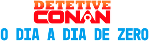 Detetive Conan: O Dia a Dia de Zero