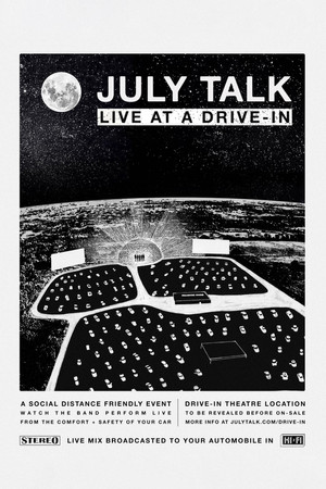 July Talk - Live At A Drive-In 4