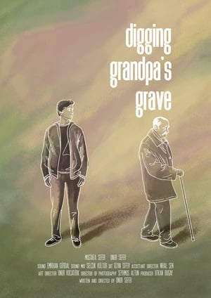 digging grandpa’s grave