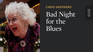 Bad Night for the Blues film complet