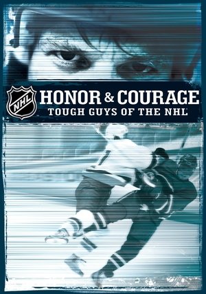 Nonton film NHL: Honor & Courage: Tough Guys of the NHL (2005) terbaru sub indo Nonton film NHL: Honor & Courage: Tough Guys of the NHL (2005) terbaru sub indo