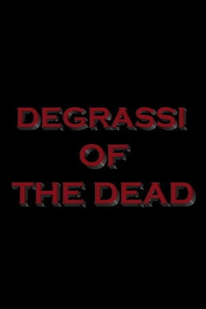 Image Degrassi of the Dead