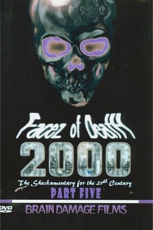 Facez of Death 2000 Part V (2002)