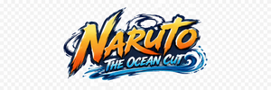 Naruto (The Ocean Cut)