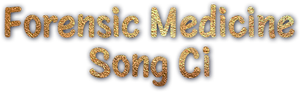 Forensic Medicine Song Ci — Logos 2