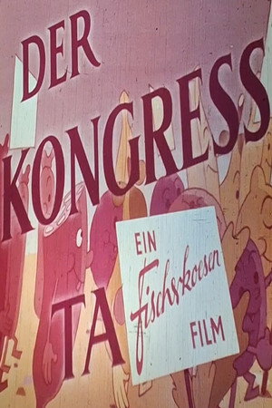 Der Kongreß tagt
