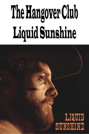 Poster The Hangover Club - Liquid Sunshine (2023)