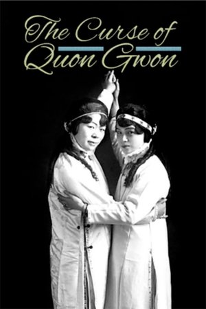 The Curse of Quon Gwon: When the Far East Mingles with the West (1916)