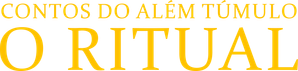 Contos do Além Túmulo: O Ritual — Logos 1